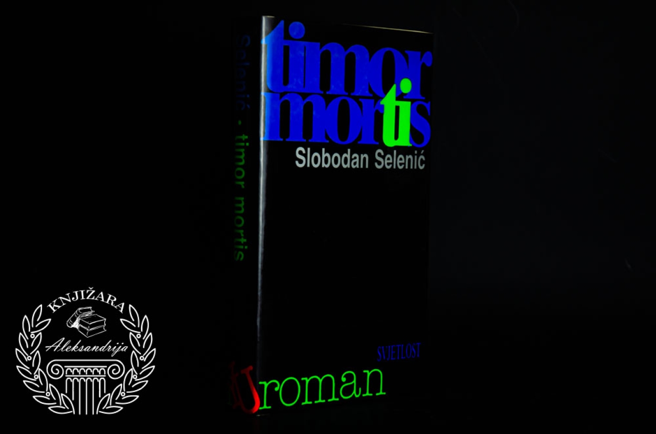 TIMOR MORTIS - Slobodan Selenić 