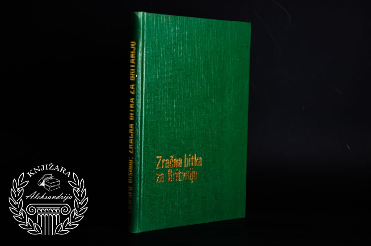ZRAČNA BITKA ZA BRITANIJU - Edward Bishop 