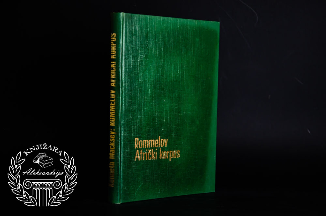 ROMELOV AFRIČKI KORPUS - Kenneth Macksey 