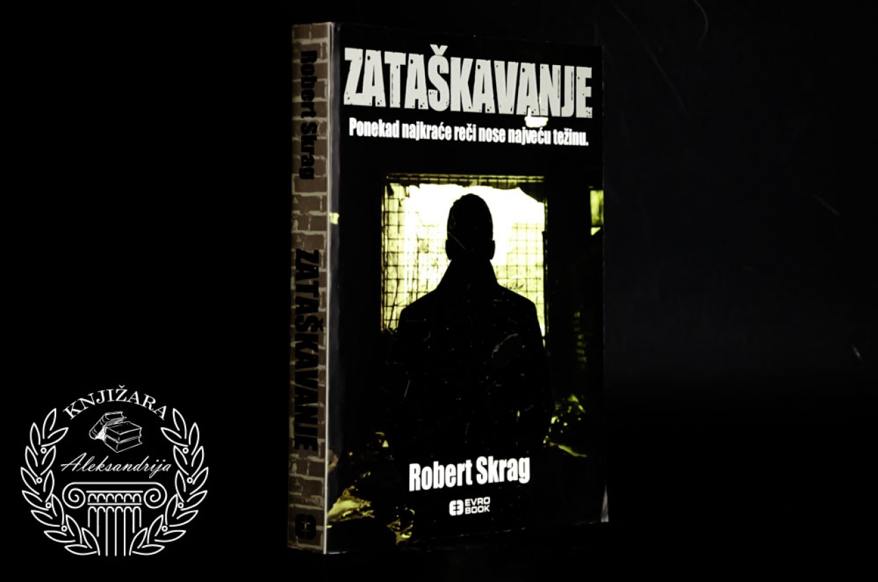ZATAŠKAVANJE - Robert Skrag