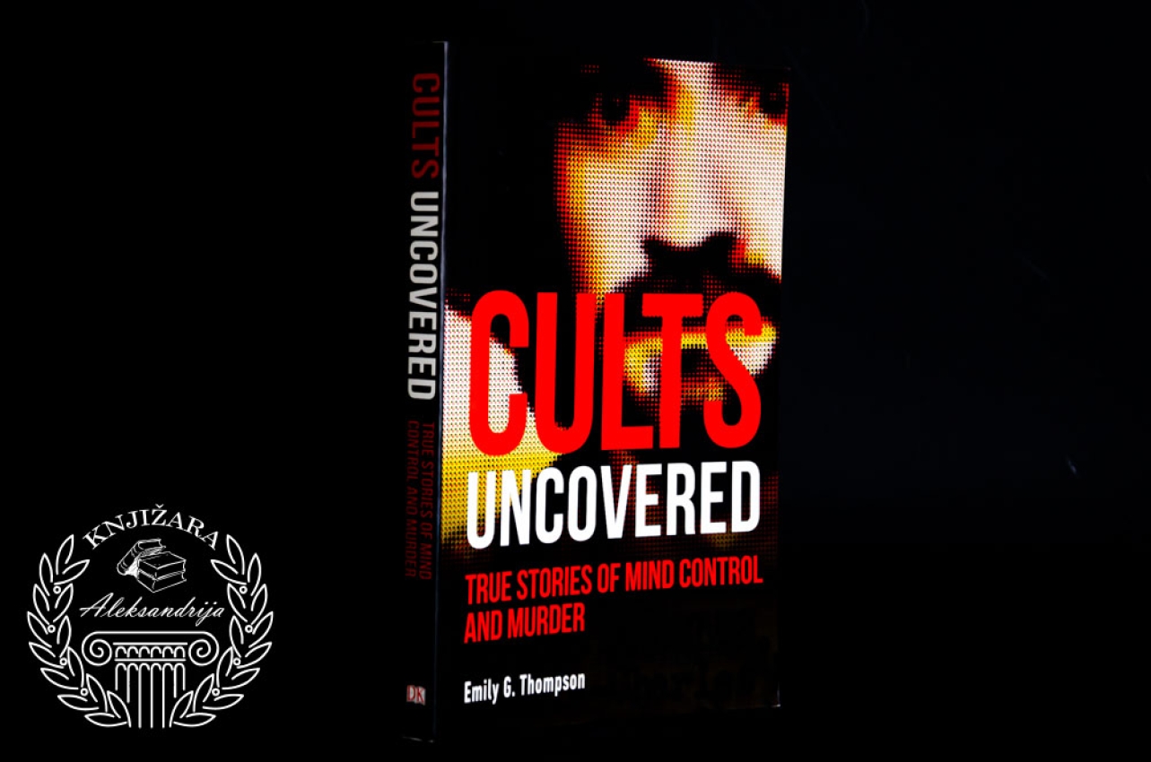 CULTS UNCOVERED - Emily G. Thompson