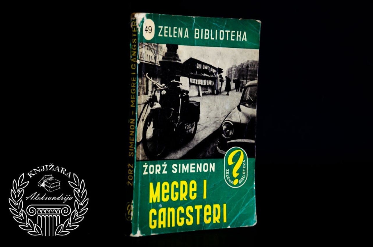 MEGRE I GANGSTERI - Žorž Simenon
