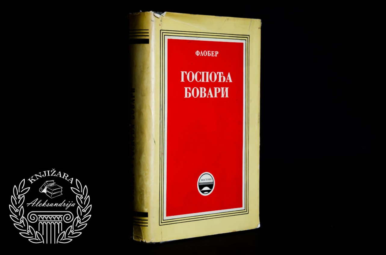 GOSPOĐA BOVARI - Gistav Flober 