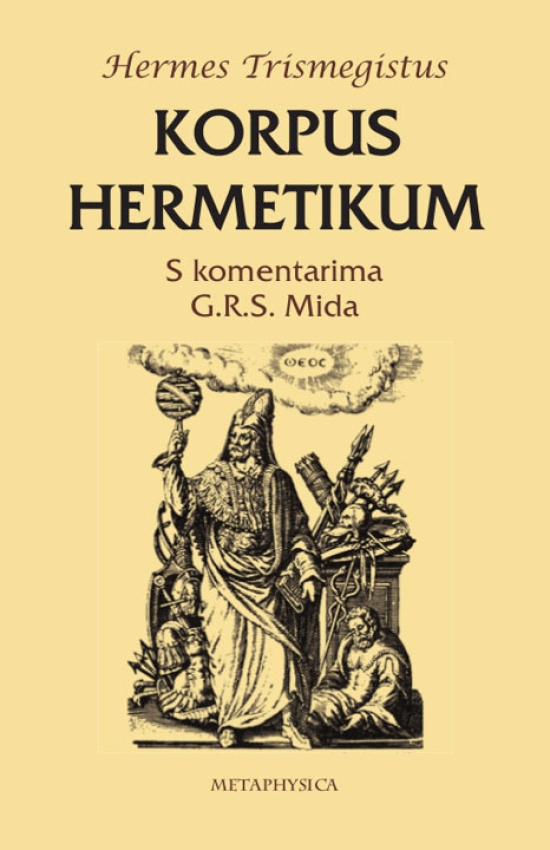 KORPUS HERMETIKUM - Hermes Trismegistus 