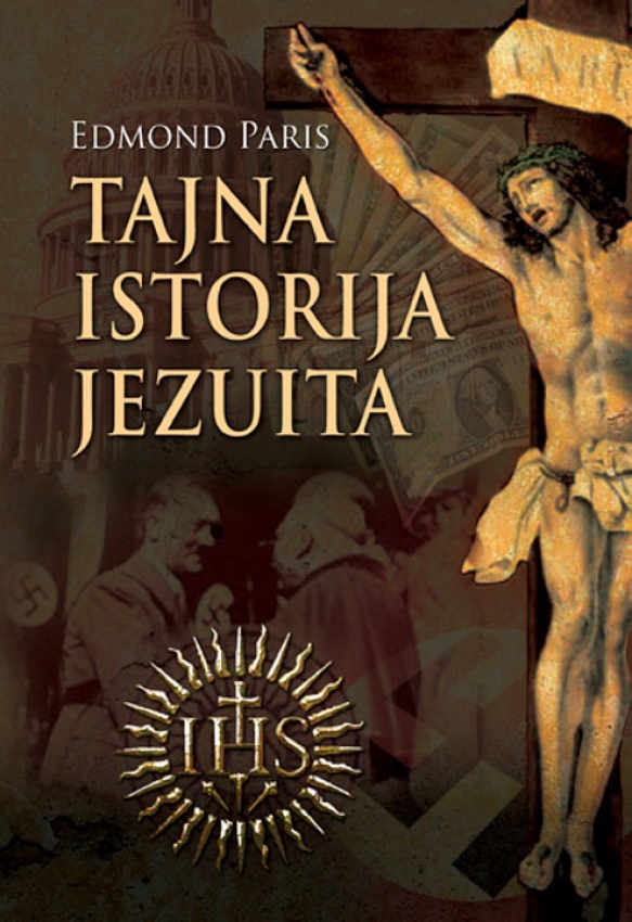 TAJNA ISTORIJA JEZUITA - Edmond Paris