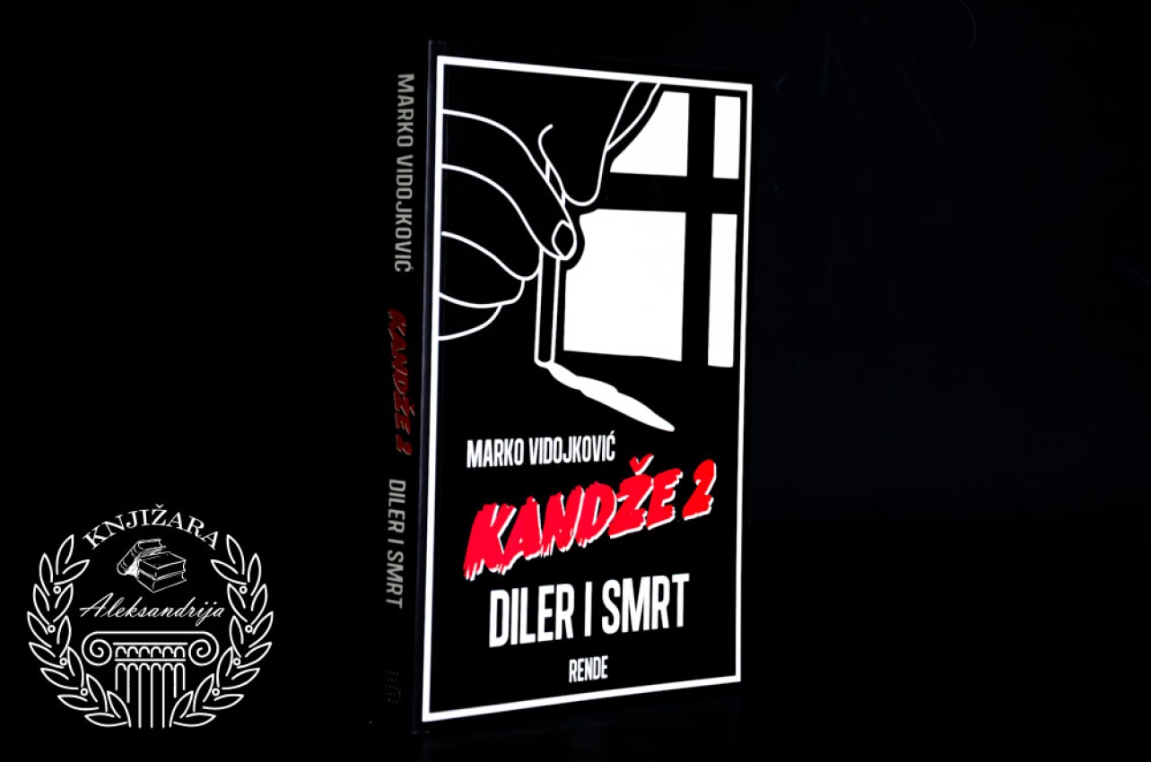 KANDŽE 2 / DILER I SMRT - Marko Vidojković