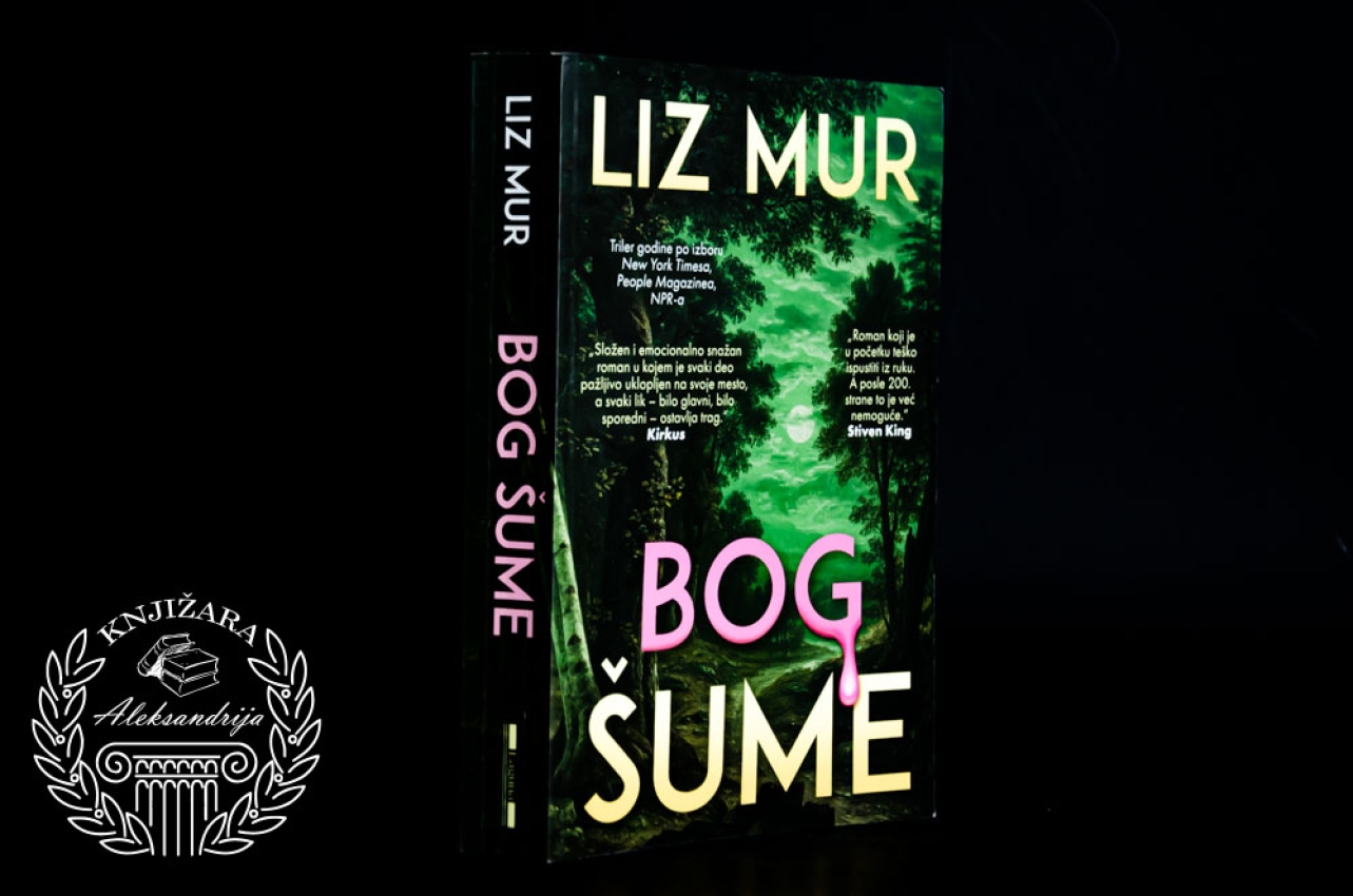 BOG ŠUME - Liz Mur