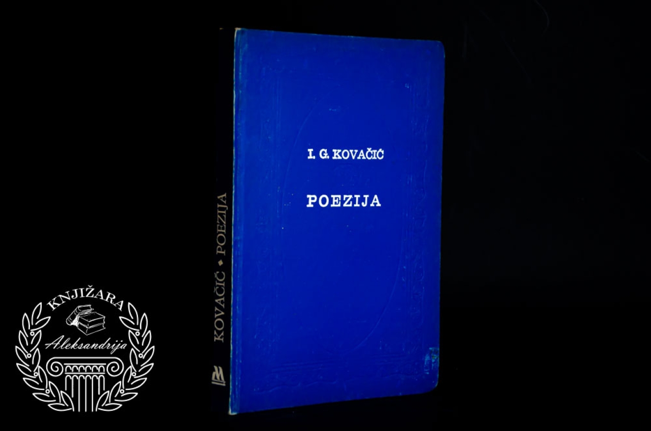 POEZIJA - IVAN GORAN KOVAČIĆ