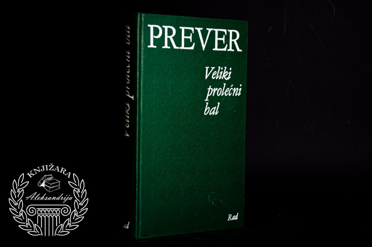 VELIKI PROLEĆNI BAL - Žak Prever