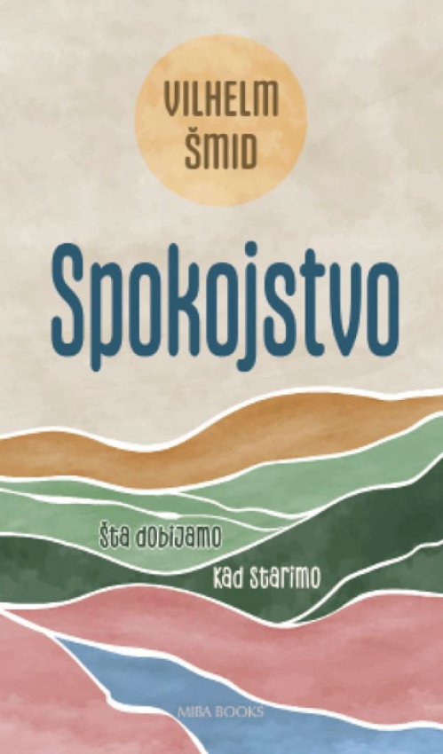 SPOKOJSTVO - Vilhelm Šmid