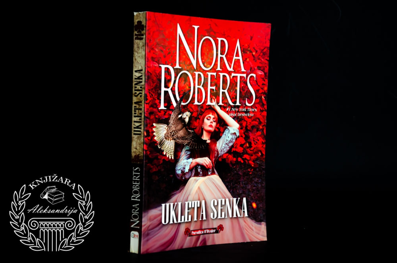 UKLETA SENKA - Nora Roberts