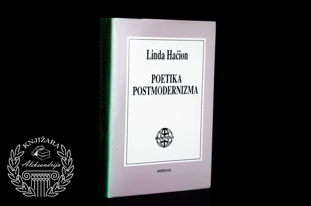 POETIKA POSTMODERNIZMA - Linda Hačion