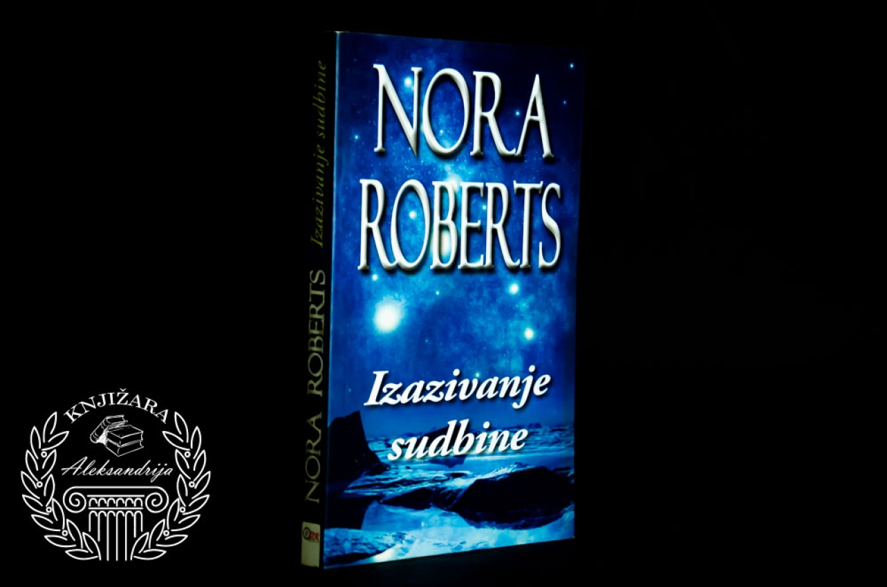 IZAZIVANJE SUDBINE - Nora Roberts