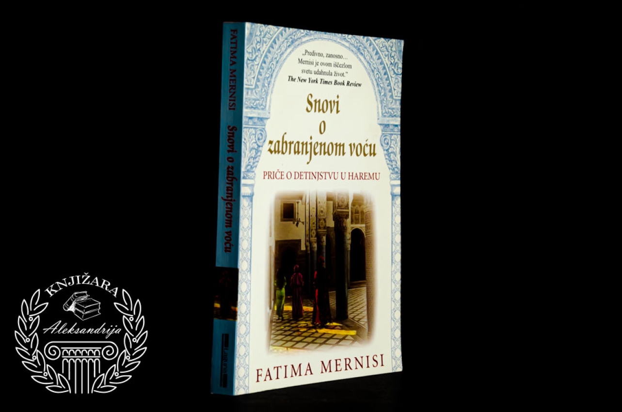 SNOVI O ZABRANJENOM VOĆU - Fatima Mernisi 