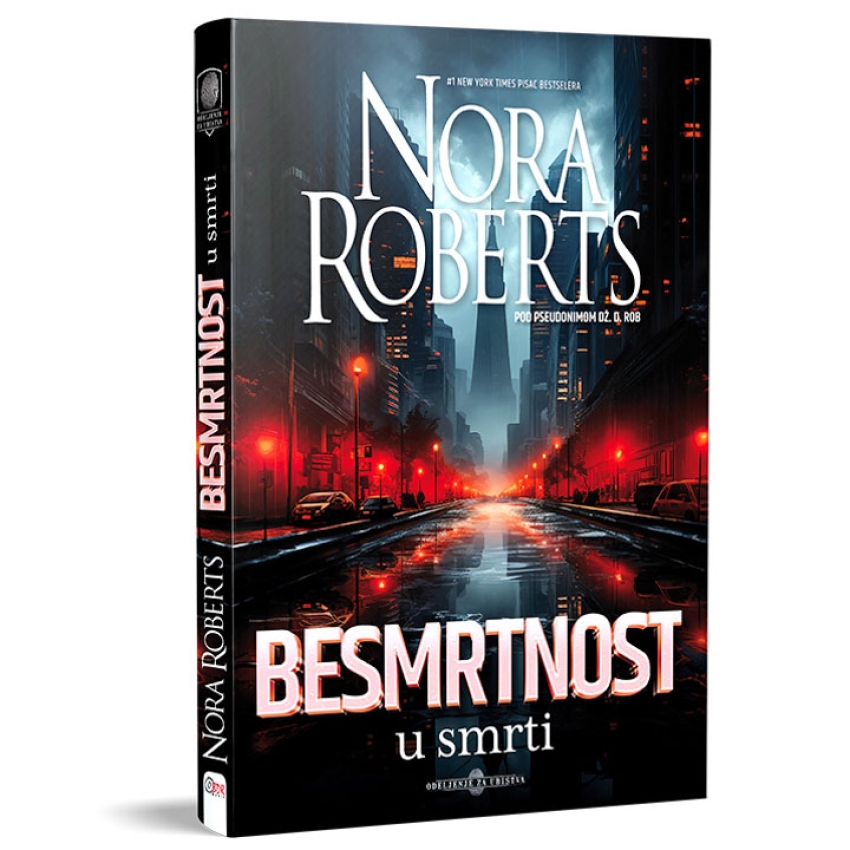 BESMRTNOST U SMRTI - Nora Roberts