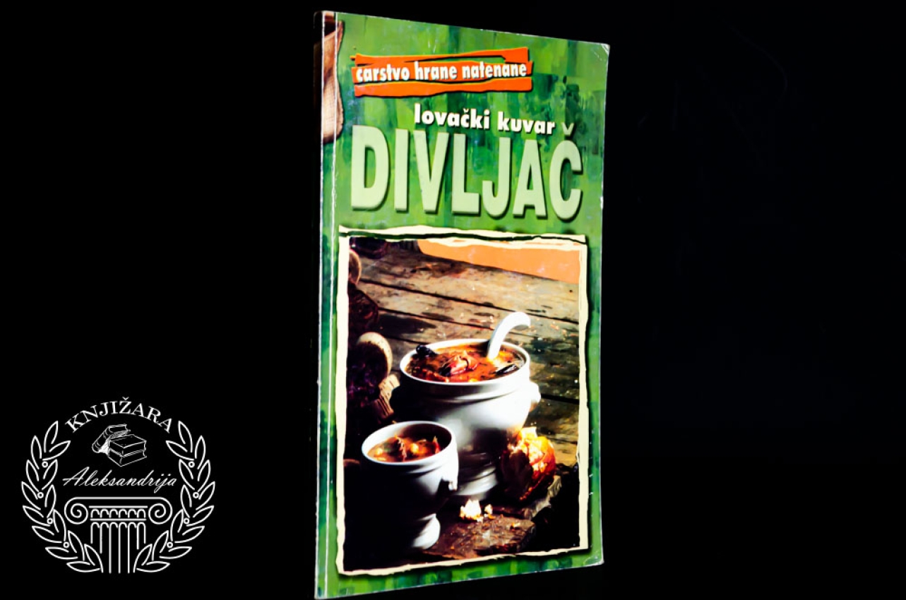 LOVAČKI KUVAR / DIVLJAČ