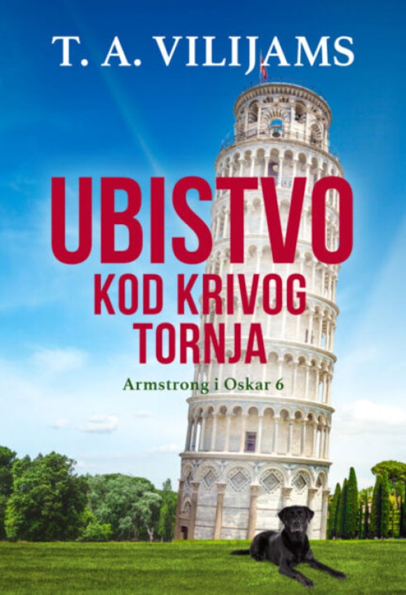 UBISTVO KOD KRIVOG TORNJA - T. A. Vilijams