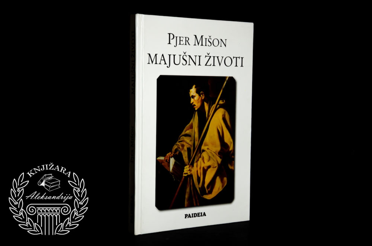 MAJUŠNI ŽIVOTI - Pjer Mišon