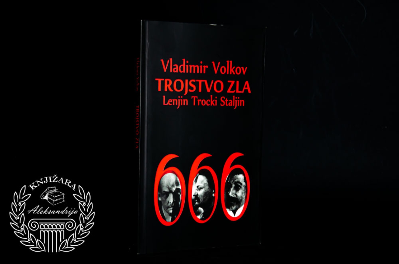 TROJSTVO ZLA / LENJIN - TROCKI - STALJIN - Vladimir Volkov