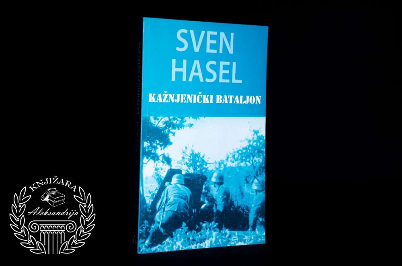 KAŽNJENIČKI BATALJON - Sven Hasel