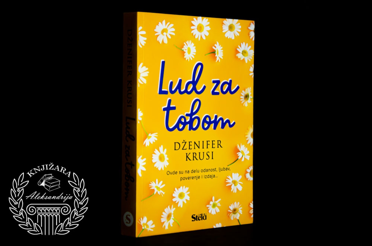 LUD ZA TOBOM - Dženifer Krusi 