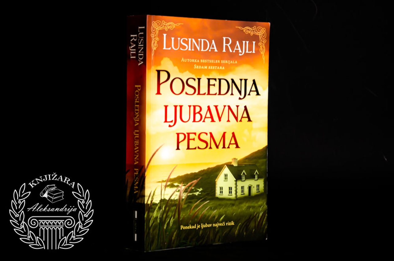 POSLEDNJA LJUBAVNA PESMA - Lusinda Rajli
