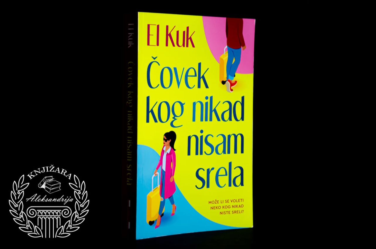 ČOVEK KOG NIKAD NISAM SRELA - El Kuk