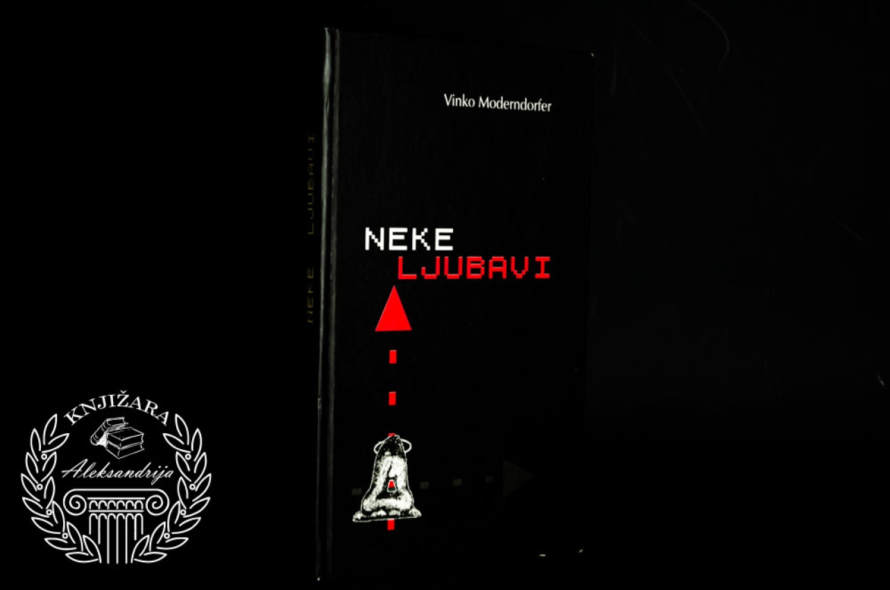 NEKE LJUBAVI - Vinko Moderndorfer