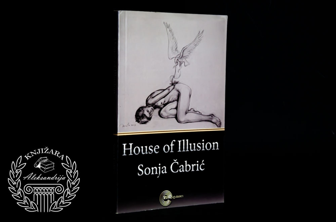 HOUSE OF ILLUSION - Sonja Čabrić