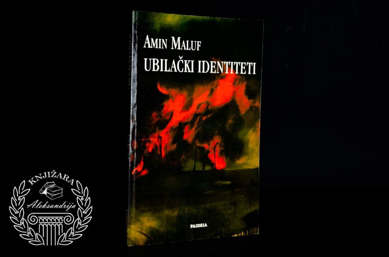UBILAČKI IDENTITETI - Amin Maluf