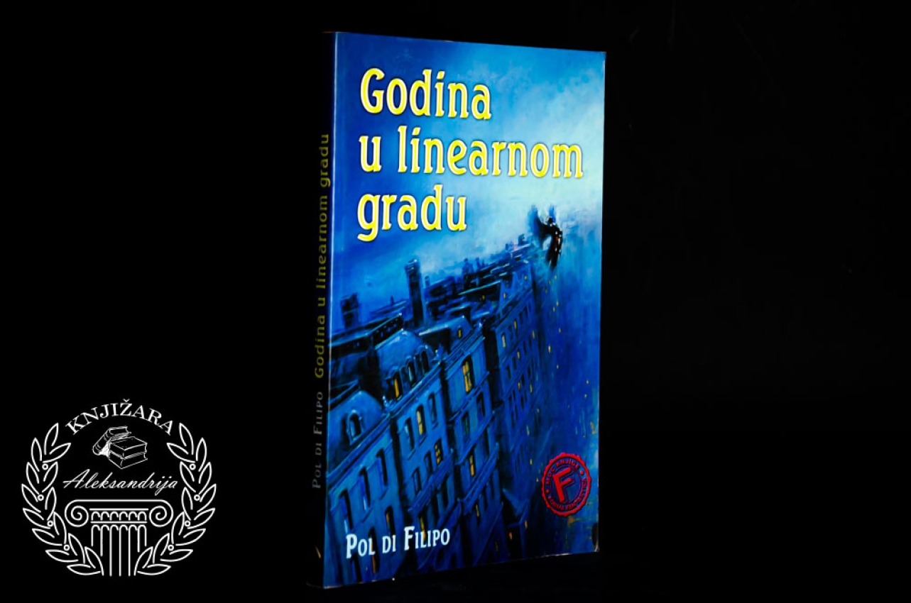 GODINA U LINEARNOM GRADU - Pol di Filipo 