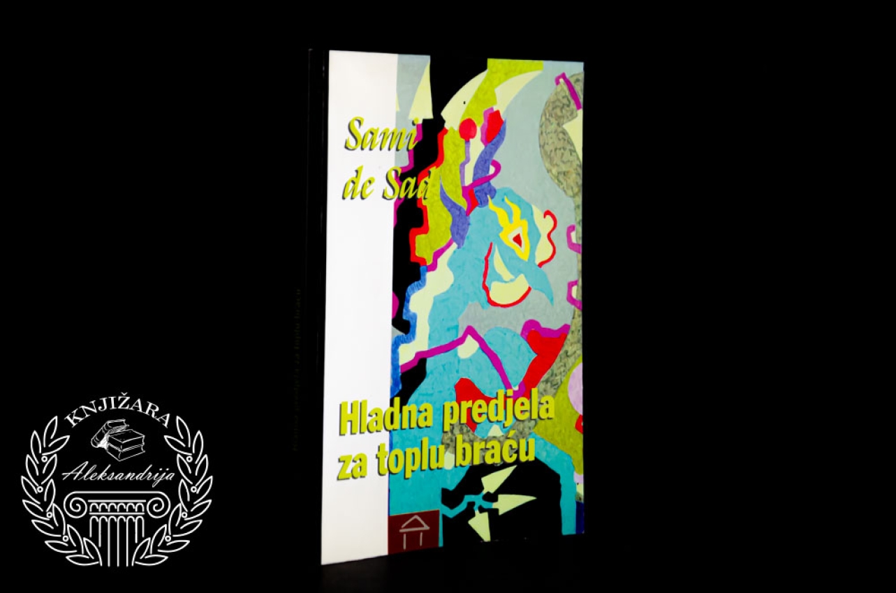 HLADNA PREDJELA ZA TOPLU BRAĆU - Sami de Sad