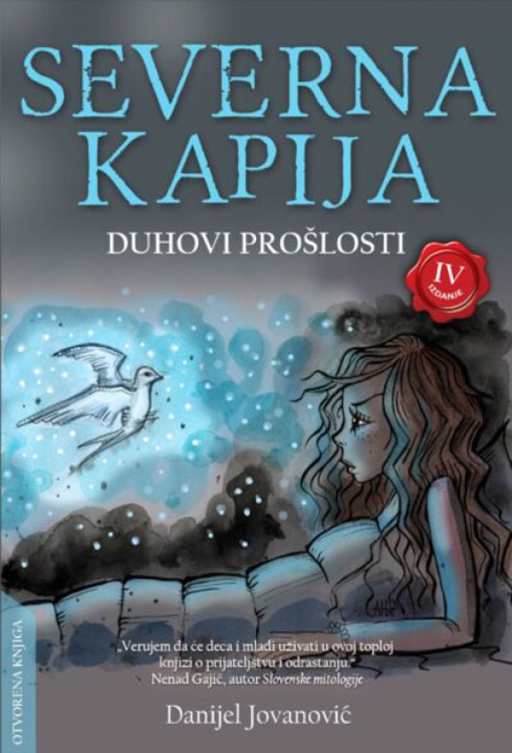 SEVERNA KAPIJA 1 DEO / DUHOVI PROŠLOSTI - Danijel Jovanović
