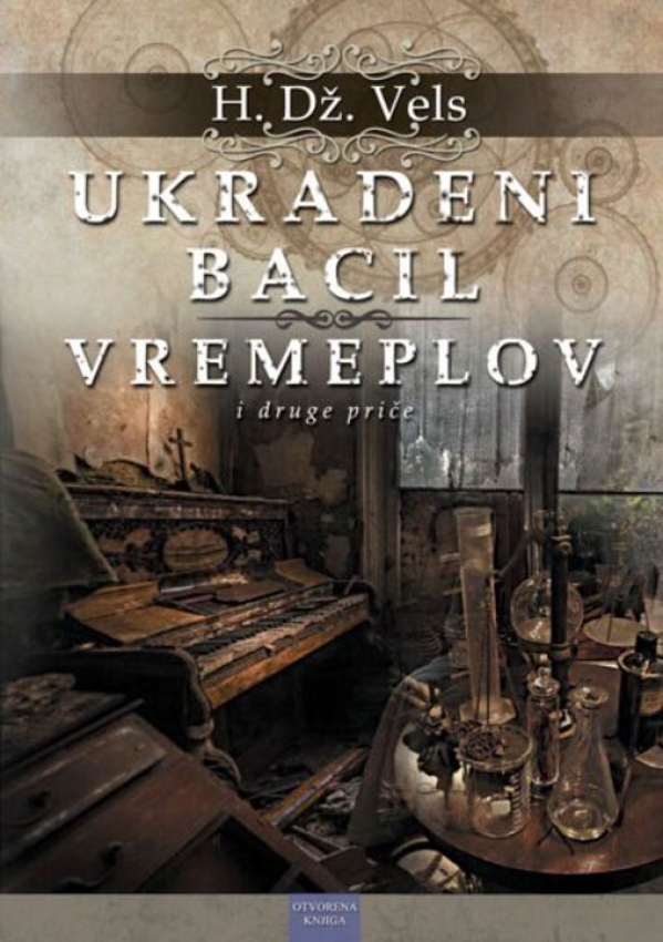 UKRADENI BACIL VREMEPLOV I DRUGE PRIČE - Herbert Džordž Vels