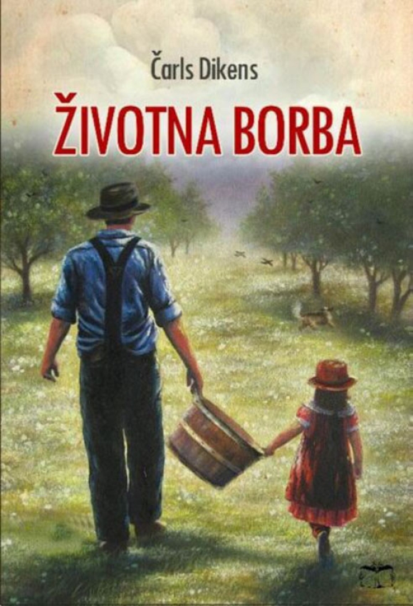 ŽIVOTNA BORBA - Čarls Dikens
