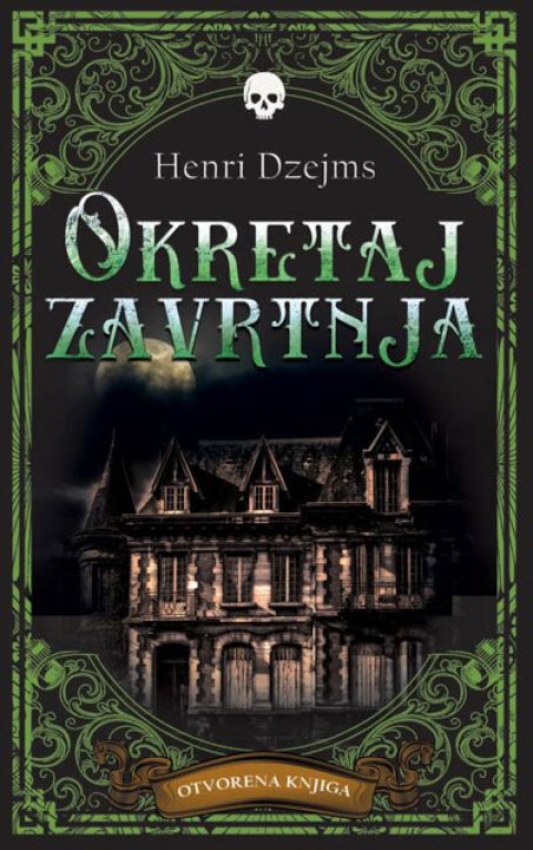 OKRETAJ ZAVRTNJA - Henri Džejms