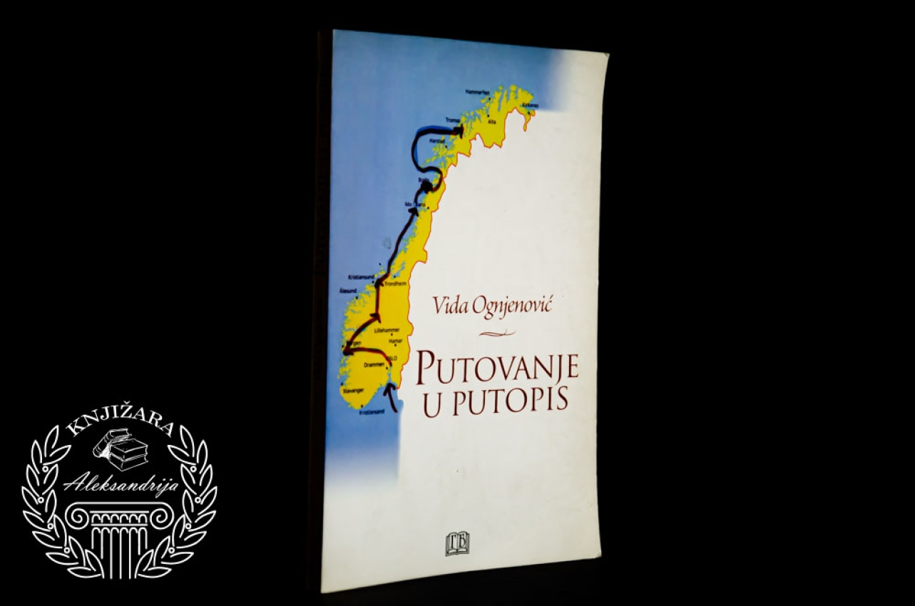 PUTOVANJE U PUTOPIS - Vida Ognjenović