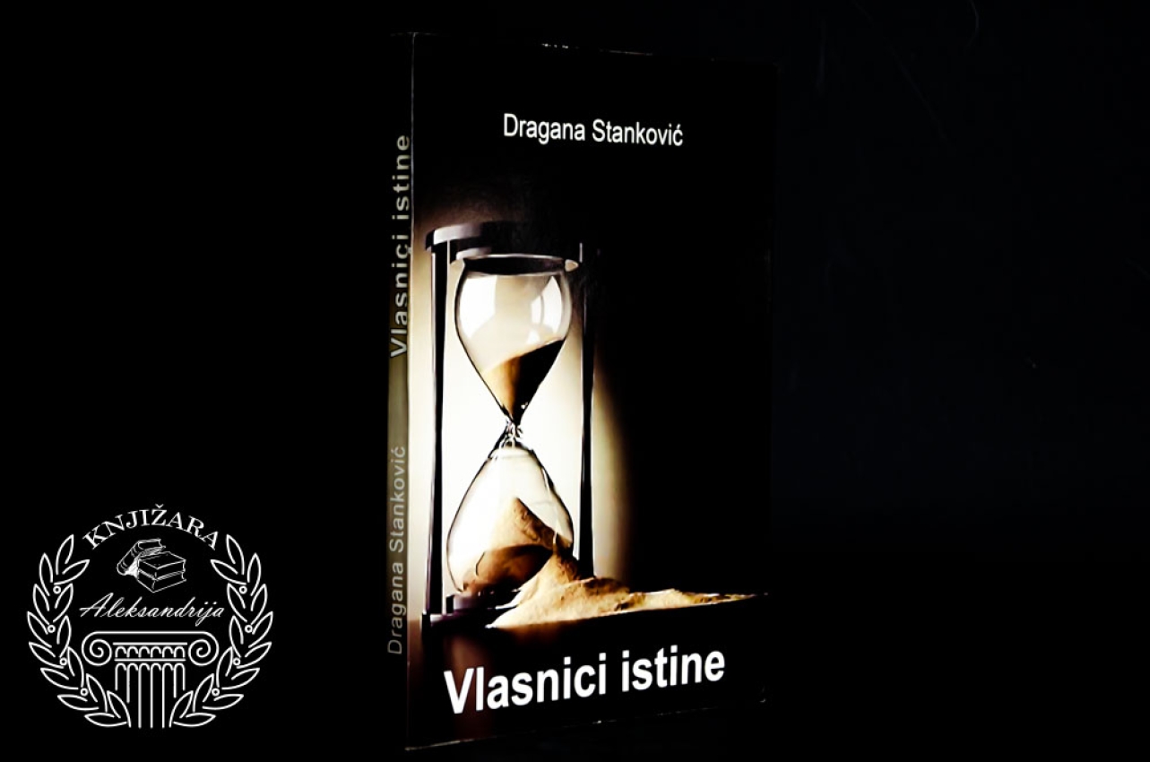 VLASNICI ISTINE - Dragana Stanković