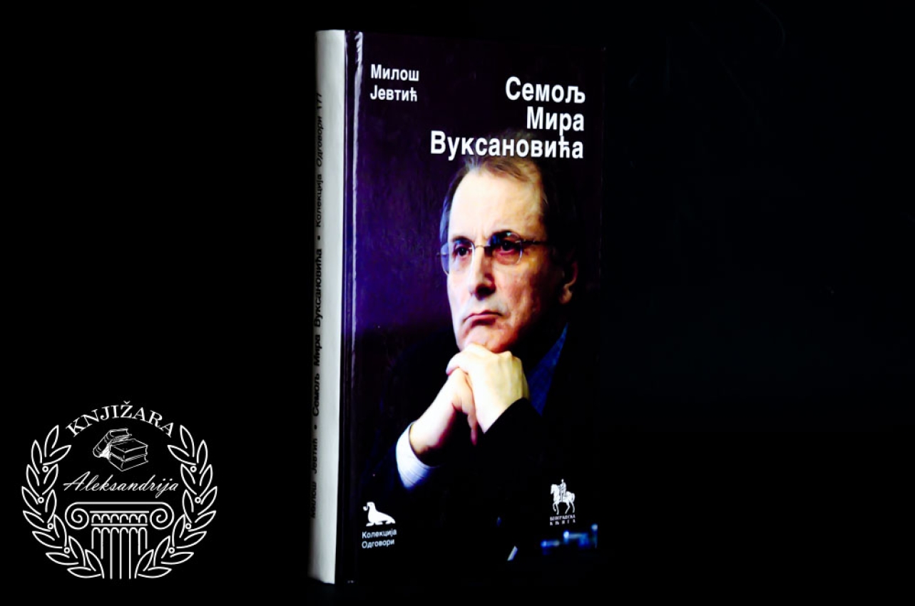SEMOLJ MIRA VUKSANOVIĆA - Miloš Jevtić 
