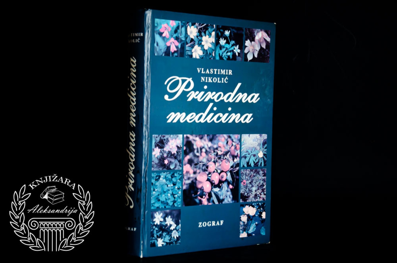 PRIRODNA MEDICINA - Vlastimir Nikolić
