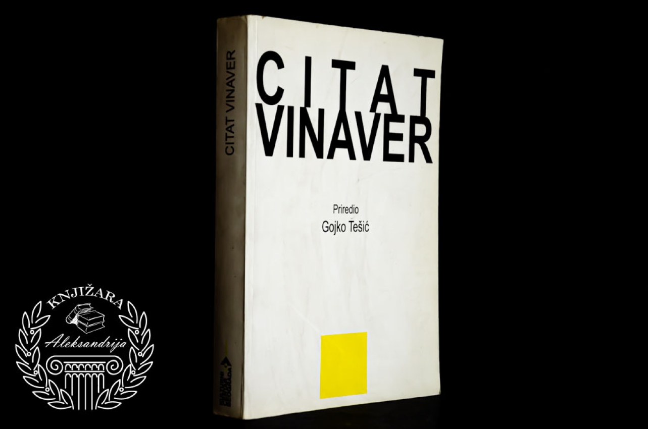 CITAT VINAVER - Gojko Tešić