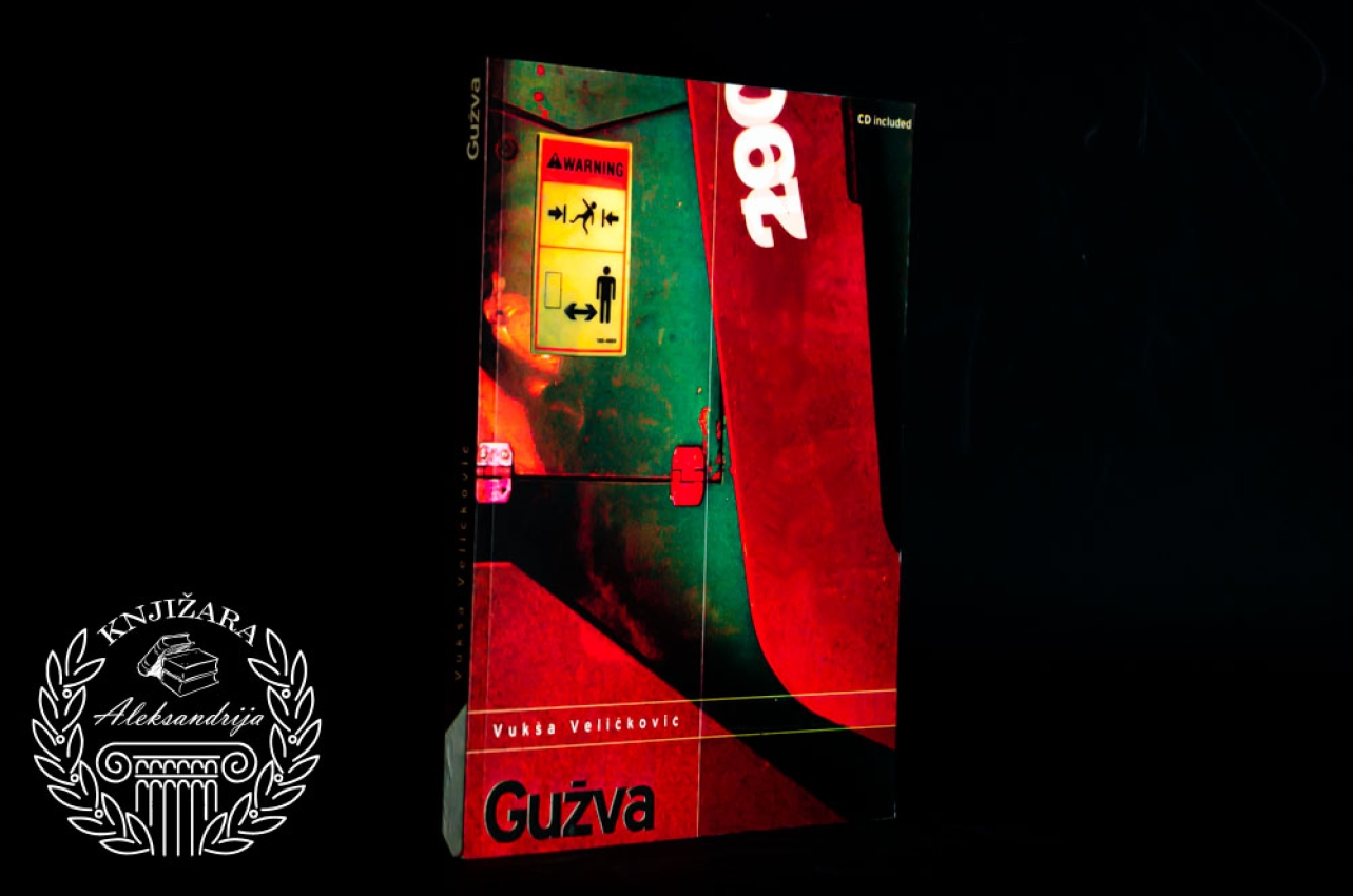 GUŽVA - Vukša Veličković
