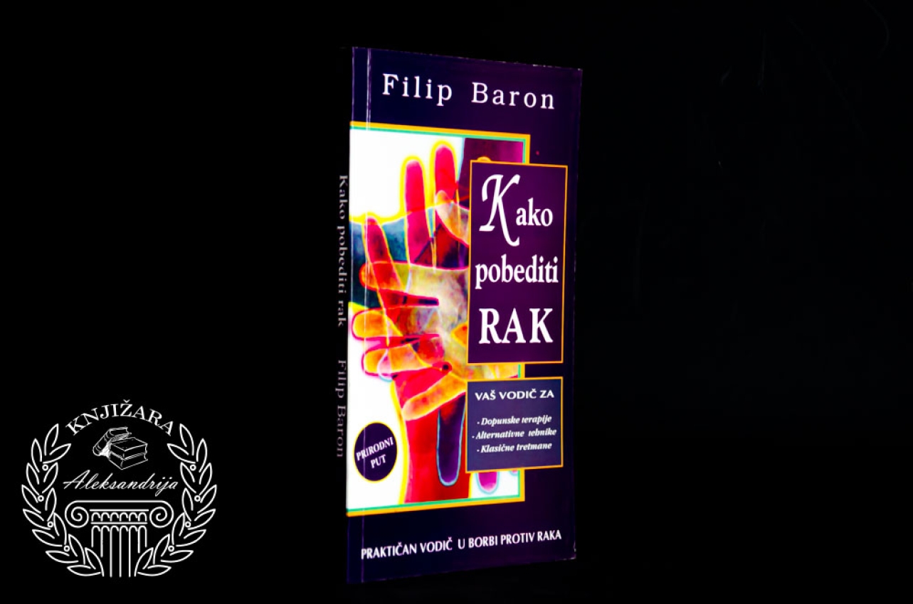 KAKO POBEDITI RAK - Filip Baron