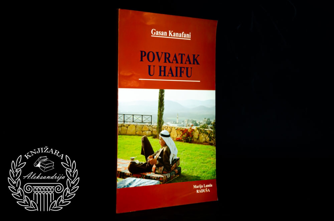 POVRATAK U HAIFU - Gasan Kanafani 