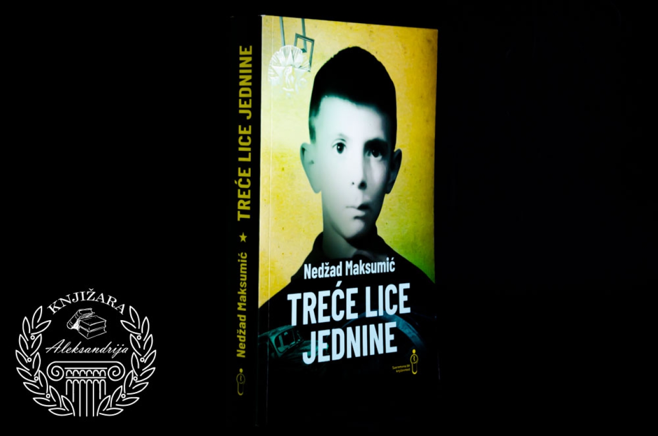 TREĆE LICE JEDNINE - Nedžat Maksumić
