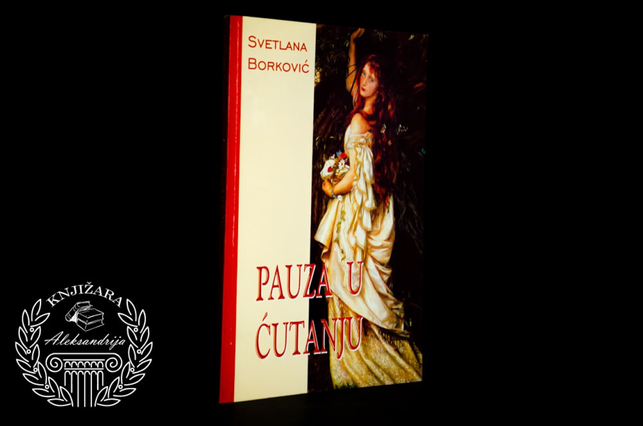 PAUZA U ĆUTANJU - Svetlana Borković