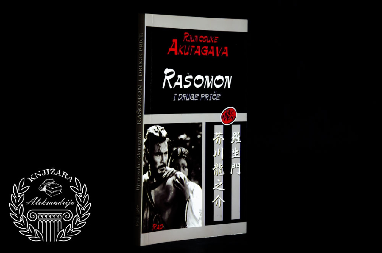 RAŠOMON I DRUGE PRIČE - Rjunosuke Akutagava