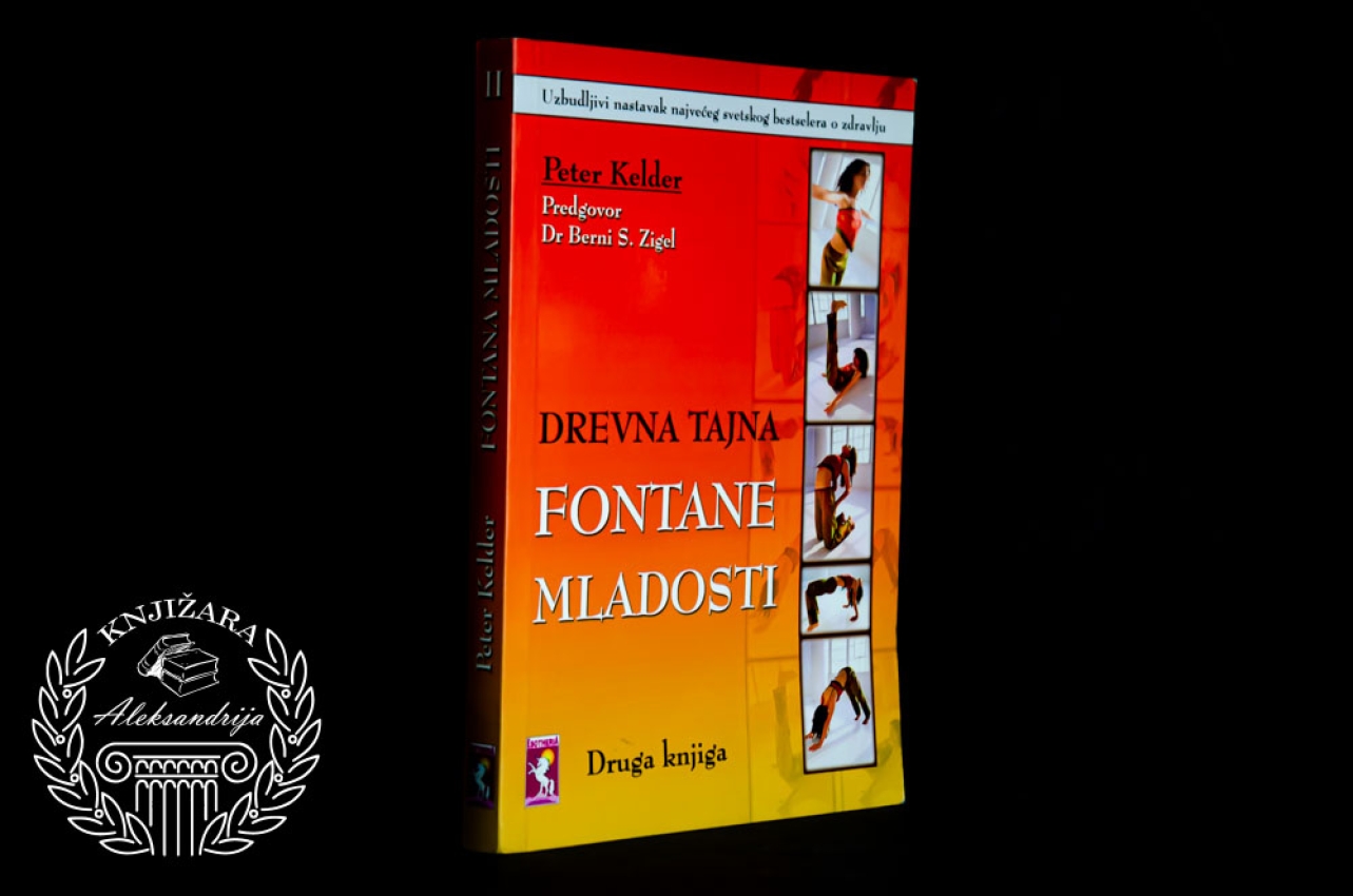 DREVNA TAJNA FONTANE MLADOSTI - Peter Kelder