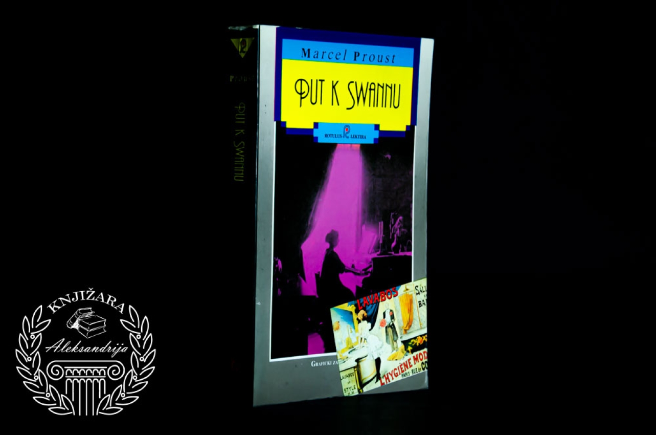 PUT K SWANNU - Marsel Prust 