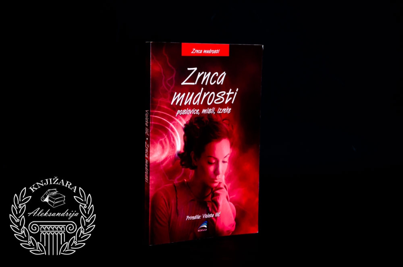 ZRNCA MUDROSTI - Violeta Ilić 